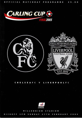 2005 CARLING CUP FINAL - CHELSEA v LIVERPOOL